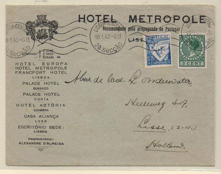 1312.jpg -     Lote:    1312            Portugal       Descrição:         1933/38 &mdash; Lusíadas. Sobrescrito publicitário do Hotel Metrópole, circulado de Lisboa (10.01.40) para a Holanda com selo de 1$75 azul CE547. Previamente franquiado com selo holandês não considerado na franquia.         Carta       Valor Base:     &euro; 15,00     Valor Venda:     Retirado     