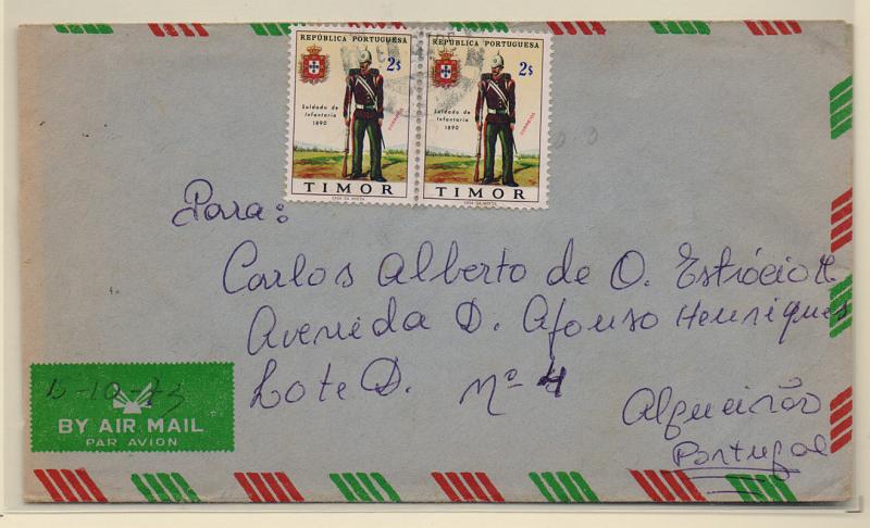 1641.jpg -     Lote:    1641            Timor       Descrição:         1951/67 &mdash; Arte Indígena + Uniformes do Exército. Sobrescrito circulado de Ermera para Lisboa, com trânsito por Dili (08.10.73) com dois selos de 1$00 CE321 (no verso) e par de 2$00 CE343.         Carta       Valor Base:     &euro; 15,00     Valor Venda:     Retirado     