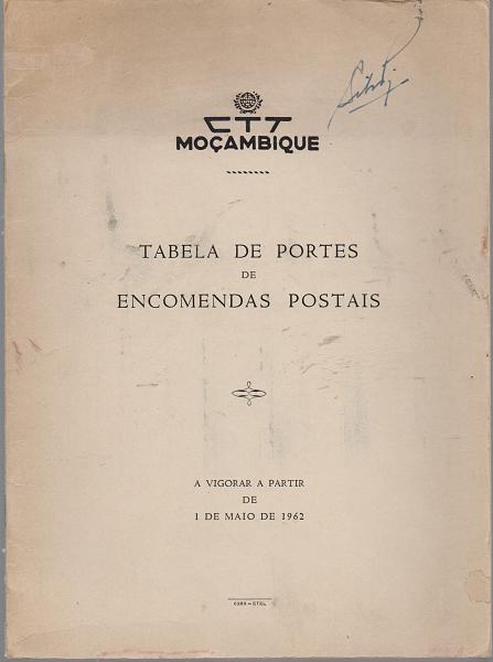 1666.jpg -     Lote:    1666                   Descrição:         CTT de Moçambique. Tabela de Portes de Encomendas Postais, 1962.         Livro       Valor Base:     &euro; 15,00     Valor Venda:     Retirado     