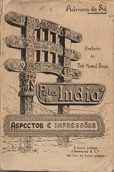 1686.jpg -     Lote:    1686                   Descrição:         Pela Índia. Aspectos e impressões de Adriano de Sá.         Livro       Valor Base:     &euro; 15,00     Valor Venda:     &euro; 16,00       