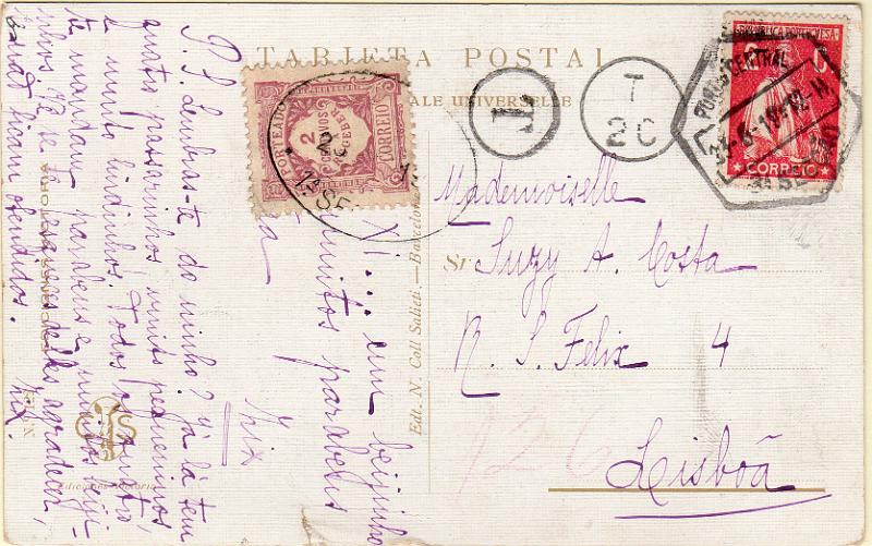 0034.jpg -     Lote:    34      J. M. Castanheira da Silveira             Descrição:         1915 &mdash; Porteado. Emissão regular. Valor em centavos. Postal ilustrado circulado do Porto (23.06.19) para Lisboa (26.06.19) com selo de 2C tipo Ceres CE210. Sendo o porte dos postais ilustrados de 3c foi porteado no dobro do porte em falta com selo de 2c CE POR23. Marca circular de porteado do Porto "T / 2C". MR.        PI       Valor Base:     &euro; 25,00     Valor Venda:     &euro;      
