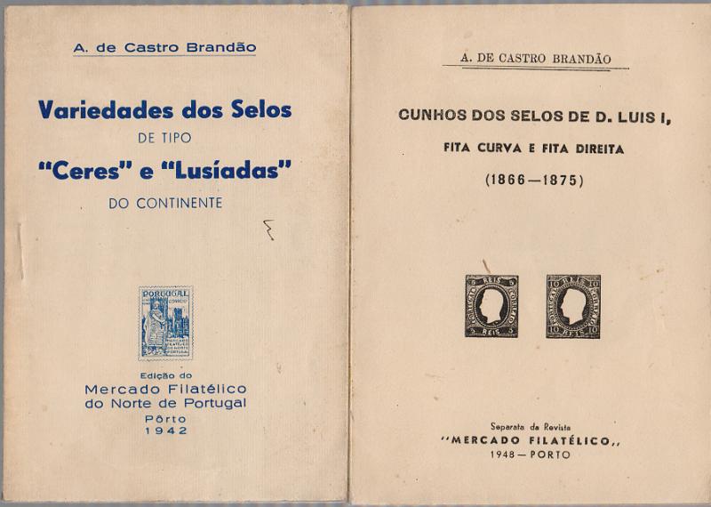 0153.jpg -     Lote:    153      J. M. Castanheira da Silveira             Descrição:         Lote composto por duas obras de A. De Castro Brandão: Cunhos e selos de D. Luís I (1866-1875) editado em 1948 + Variedades dos selos de tipo Ceres e Lusíadas do Continente, editado em 1942.        Livro       Valor Base:     &euro; 15,00     Valor Venda:     &euro;      