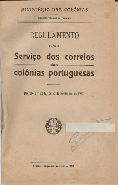 0158.jpg -     Lote:    158      J. M. Castanheira da Silveira             Descrição:         Regulamento para os Serviços dos Correios das Colónias Portuguesas, do Ministério das Colónias. Lisboa. Imprensa Nacional, 1923. Um volume encadernado.        Livro       Valor Base:     &euro; 20,00     Valor Venda:     &euro;      