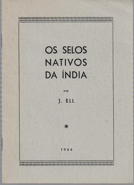 0178.jpg -     Lote:    178      J. M. Castanheira da Silveira             Descrição:         Os selos Nativos da Índia, de J. Ell. Lisboa, 1944.        Livro       Valor Base:     &euro; 12,00     Valor Venda:     &euro;      
