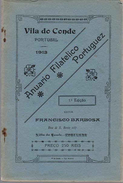 0188.jpg -     Lote:    188      J. M. Castanheira da Silveira             Descrição:         Anuário Filatélico Portuguez, de Francisco Barbosa. 1.ª Edição. Vila do Conde, 1913.        Livro       Valor Base:     &euro; 25,00     Valor Venda:     &euro;      
