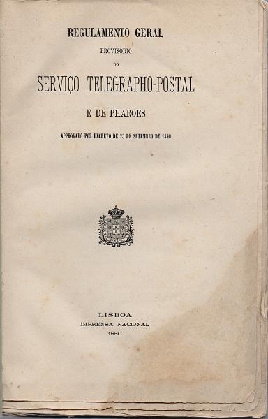 0195.jpg -     Lote:    195      J. M. Castanheira da Silveira             Descrição:         Regulamento Geral Provisório do Serviço Telegrapho-Postal e de Pharoes, aprovado por decreto de 23 de Setembro de 1880. Lisboa, Imprensa Nacional, 1880.        Livro       Valor Base:     &euro; 20,00     Valor Venda:     &euro;      