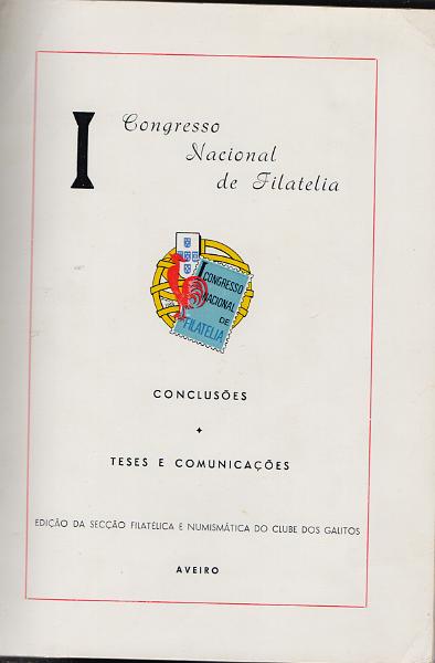 0196.jpg -     Lote:    196      J. M. Castanheira da Silveira             Descrição:         I Congresso Nacional de Filatelia. Conclusões, Teses e Comunicações. Aveiro. Encadernado.        Livro       Valor Base:     &euro; 15,00     Valor Venda:     &euro;      