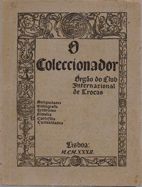 0206.jpg -     Lote:    206      J. M. Castanheira da Silveira             Descrição:         O Coleccionador. Ano 1 do n.º 1 ao n.º 6 (1932-33); Ano 2 do n.º 1 ao n.º 5 (1934-35) e Série II do n.º 1 ao n.º 13 (1936-1938). Muito raro.        Livro       Valor Base:     &euro; 30,00     Valor Venda:     &euro;      