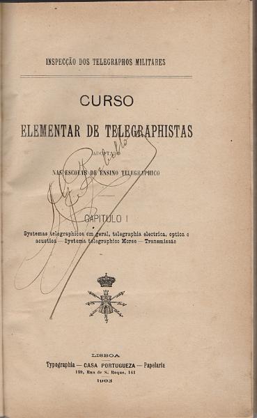 0225.jpg -     Lote:    225      J. M. Castanheira da Silveira             Descrição:         Cusro Elementar de Telegraphistas, Inapecção dos Telegraphos Militares. Lisboa, 1903. Encadernado.        Livro       Valor Base:     &euro; 20,00     Valor Venda:     &euro;      