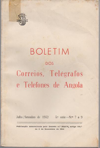 0248.jpg -     Lote:    248      J. M. Castanheira da Silveira             Descrição:         Boletins dos Correios, Telégrafos e Telefones de Angola (14 volumes da 3,ª série) desde 1952 a 1966. Lote a ver.        Livro       Valor Base:     &euro; 50,00     Valor Venda:     &euro;      
