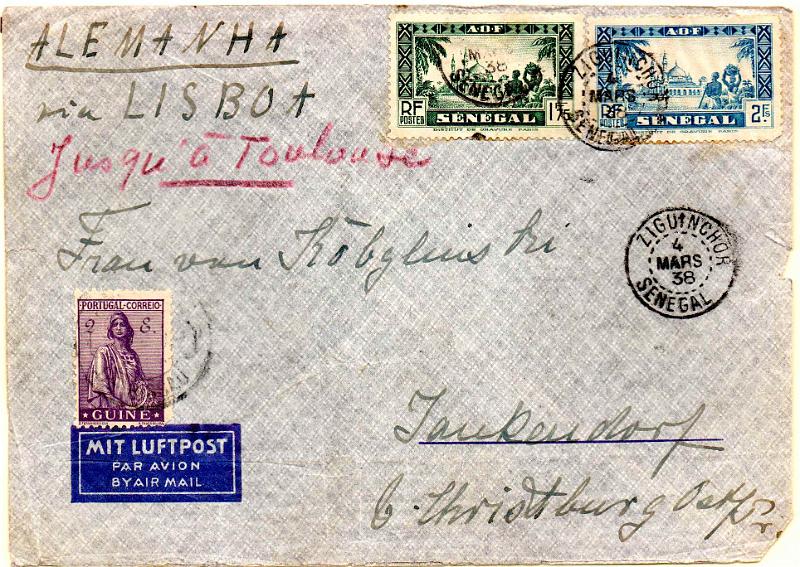 0640.jpg -     Lote:    640                   Descrição:         1938 &mdash; Ligação Bissau &mdash; Europa. Sobrescrito circulado de Bissau para a Alemanha, com trânsito em Zanguichor (06.03.38). Franquia mista da Guiné com selo de 2E tipo Ceres CE219 (correio ordinário) e do Senegal com selos de 1F75 e 2F00 para o porte do correio aéreo. R.        Aéreo       Valor Base:     &euro; 50,00     Valor Venda:     &euro;      