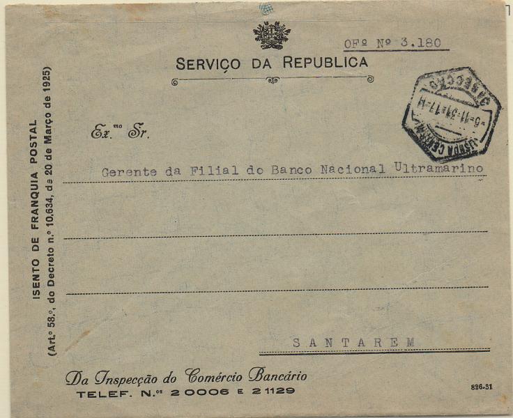 0754.jpg -     Lote:    754                   Descrição:         Isentos de franquia. Inspecção do Comércio Bancário. Sobrescrito circulado isento de franquia de Lisboa (05.11.31) para Santarém, isento de franquia postal, ao abrigo do art.º 58.º do Decreto n-º 10.634 de 20.03.25).        Carta       Valor Base:     &euro; 10,00     Valor Venda:     &euro;      
