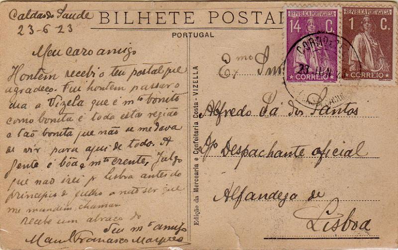 1798.jpg -     Lote:    1798                   Descrição:         Carimbos circulares datados, tipo 1880. 1920/22 &mdash; Ceres. Postal ilustrado circulado de Caldas de Saúde (23.06.23) para Lisboa com selos de 1c castanho CE221 + 14c violeta CE239. Obliterados com carimbo batido a preto "CALDAS DE SAÚDE".        Carta       Valor Base:     &euro; 25,00     Valor Venda:     &euro;      