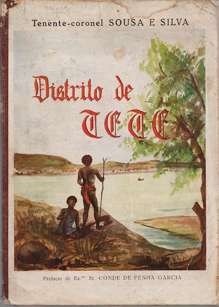 1939.jpg -     Lote:    1939                   Descrição:         Distrito de Tete, de Tenente Coronel Sousa e Silva.        Livro       Valor Base:     &euro; 50,00     Valor Venda:     &euro;      