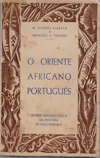 1942.jpg -     Lote:    1942                   Descrição:         O Oriente Africano Português de M. Simões Alberto e Francisco A. Toscano.        Livro       Valor Base:     &euro; 30,00     Valor Venda:     &euro;      