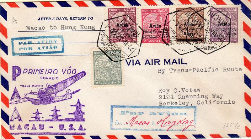 2372.jpg -     Lote:    2372      Lotes pelo Correio              Descrição:         1937 (23 Abril) &mdash; Primeiro voo Macau-USA. Sobrescrito circulado de Macau (23.04.37) para a Califórnia com trânsito por Hong Kong (23.04.37) com selos tipo Padrão do correio aéreo de 3 avos, 5 s/6 avos, 7 avos e 15 avos CE CA2, 3, 4 e 6 + CE273.         Aéreo       Valor Base:     &euro; 15,00     Valor Venda:     &euro;      