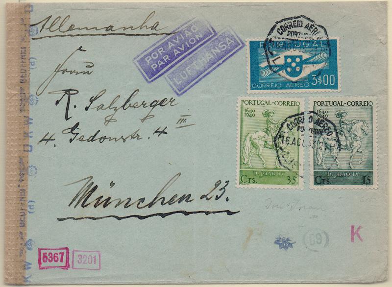 2961.jpg -     Lote:    2961      Lotes pelo Correio              Descrição:         1936/41 &mdash; Centenários da Fundação de Portugal + Correio Aéreo * Tipo Hélice. Sobrescrito circulado de Lisboa (16.08.43) para Munique com selos CE592, 594 e CA4.        Carta       Valor Base:     &euro; 10,00     Valor Venda:     &euro;      
