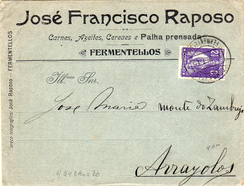 3322.jpg -     Lote:    3322      Lotes pelo Correio              Descrição:         Carimbos circulares datados, tipo 1880. 1912 &mdash; Ceres. CE211, 2 &frac12; reis, denteado 15x14, papel porcelana, em sobrescrito circulado de Fermentelos (01.09.15) para Arraiolos. Carimbo batido a preto de "FERMENTELLOS". MB.        Carta       Valor Base:     &euro; 20,00     Valor Venda:     &euro;      