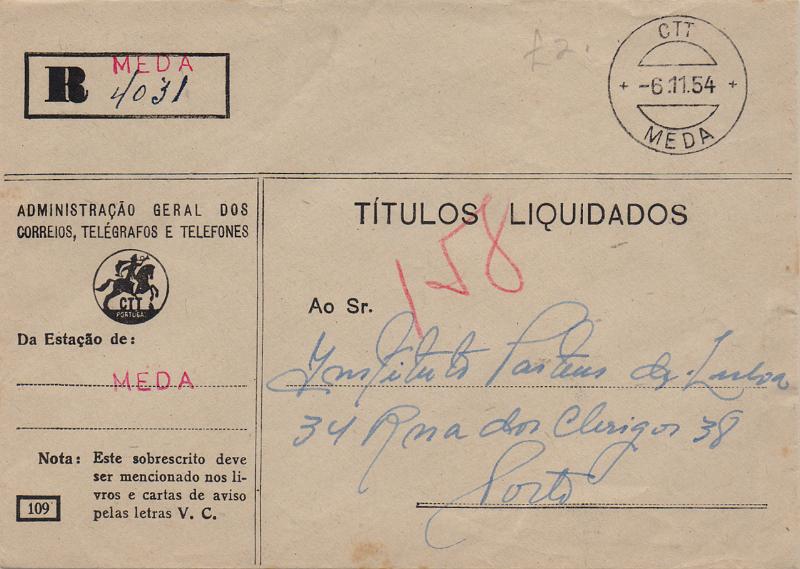 3345.jpg -     Lote:    3345      Lotes pelo Correio              Descrição:         Carimbos nominativos. Sobrescrito Mod 109 dos CTT &mdash; Títulos Liquidados, circulado isento de franquia da Meda (06.11.54) para o Porto. Carimbo a vermelho "MEDA".        Carta       Valor Base:     &euro; 10,00     Valor Venda:     &euro;      