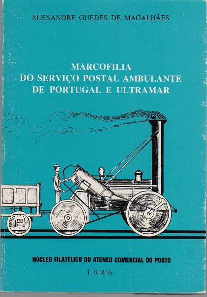 3451.jpg -     Lote:    3451      Lotes pelo Correio              Descrição:         Marcofilia do Serviço Postal Ambulante de Portugal e Ultramar, de A. Guedes de Magalhães. NAFCP, 1986.        Livro       Valor Base:     &euro; 10,00     Valor Venda:     &euro;      