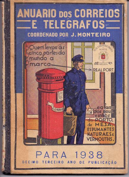 0035.jpg -     Lote:    35      Biblioteca de Castanheira da Silveira      Lotes Especiais       Descrição:         Anuário dos Correios e Telégrafos, coordenado por J. Monteiro para 1938.        Livro       Valor Base:     &euro; 15,00     Valor Venda:     &euro; 22,00     