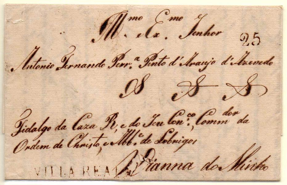 0168.jpg -     Lote:    168            Portugal        Descrição:         Vila Real &mdash; A sépia, GM VRL1, em carta datada de Vila Real (24.02.1819) para Viana do Minho, com o porte de 25 reis batido a sépia.        Carta       Valor Base:     &euro; 15,00     Valor Venda:     Retirado     