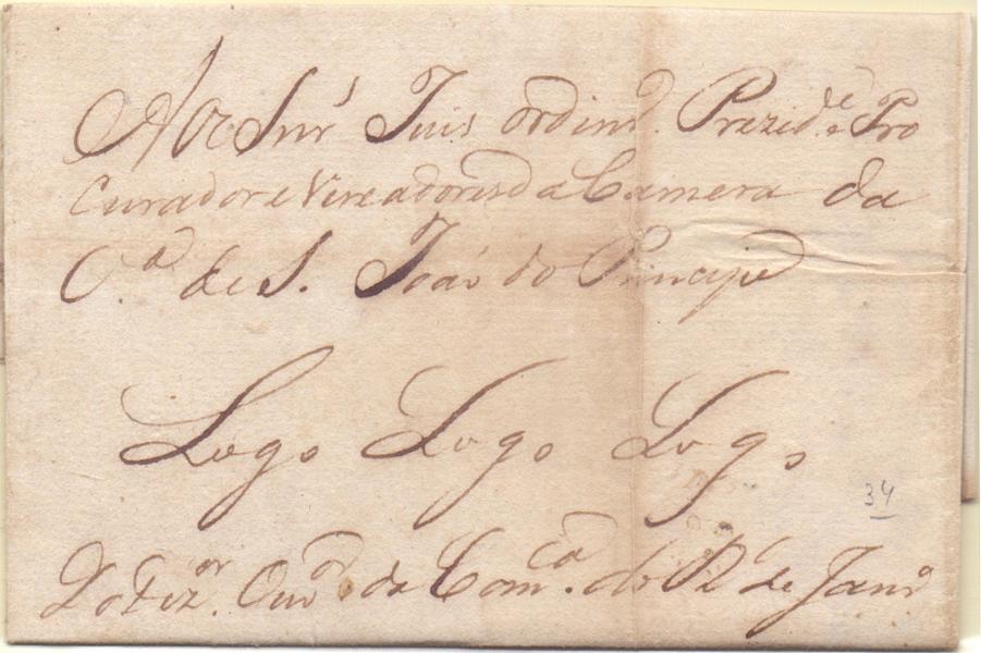 0174.jpg -     Lote:    174            Brasil Colonial       Descrição:         Brasil Colonial. Carta remetida do Rio de Janeiro (28.04.16) para S. João do Príncipe, sem porte, provavelmente transportada em mão.        Carta       Valor Base:     &euro; 75,00     Valor Venda:     Retirado     