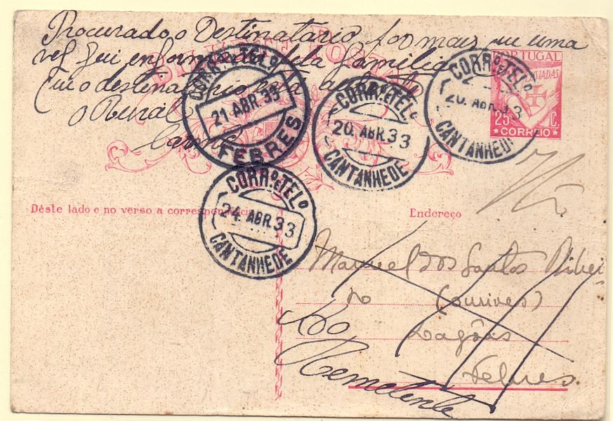 0232.jpg -     Lote:    232            Portugal       Descrição:         1931 &mdash; Lusíadas. OM80, 25c carmim. Circulado de Cantanhede (20.04.33) para Febres (21.04.33) e devolvido ao remetente (24.04.33). Nota lançada pelo funcionário da POSTA RURAL "Procurado o destinatário por mais de uma vez fui informado pela família que o destinatário está ausente / O RURAL". MB e Rara Posta Rural.        IC       Valor Base:     &euro; 25,00     Valor Venda:     &euro; 25,00     
