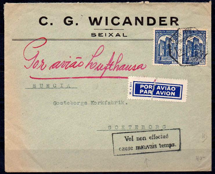 0439.jpg -     Lote:    439            Correio Aéreo       Descrição:         1936 &mdash; Lisboa * Suécia. Sobrescrito circulado de Lisboa (20.01.37) para o Gotemburgo / Suécia com par de selos tipo Sé de Coimbra de 1$75, CE575. Voo não efetuado na data prevista pela Lufthansa, tendo sido aposto carimbo batido a preto "VOL NON EFFECTUÉ / CAUSE MAUVAIS TEMPS".        Aéreo       Valor Base:     &euro; 10,00     Valor Venda:     &euro; 10,00     