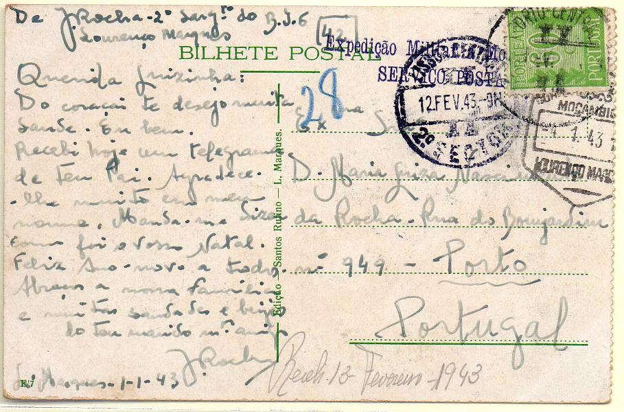 0513.jpg -     Lote:    513            2.ª Guerra Mundial       Descrição:         1939/45 &mdash; 2.º Guerra Mundial. Expedição Militar a Moçambique. Postal ilustrado circulado de L. Marques (04.01.43) para Lisboa, isento de franquia. Não sendo considerada a isenção foi porteado com o dobro do porte em falta. Carimbo batido a violeta "EXPEDIÇÃO MILITAR A MOÇAMBIQUE / SERVIÇOS POSTAIS".        PI       Valor Base:     &euro; 20,00     Valor Venda:     Retirado     