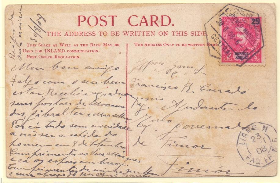 1303.jpg -     Lote:    1303            Lourenço Marques       Descrição:         1903 &mdash; D. Carlos I Mouchon. CE70, 25 reis carmim. Postal ilustrado circulado de L. marques para Dili / Timor pelas linhas francesas. Carimbo batido a preto "LIGNE N / PAQ. FR N.º 6". MR.        PI       Valor Base:     &euro; 25,00     Valor Venda:     &euro; 25,00     