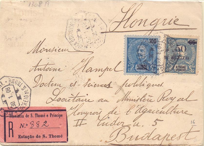1379.jpg -     Lote:    1379            S. Tomé e Príncipe       Descrição:         1898/1903 &mdash; D. Carlos I Mouchon + D. Carlos I Mouchon, com sobretaxa. Sobrescrito circulado registado de S. Tomé (30.01.08) para Budapest (17.02.08) com trânsito por Lisboa (12.02.08) com selo de 100 reis CE52 + selo de 50 s/ 65 reis CE95. MB e raro destino.        Carta       Valor Base:     &euro; 150,00     Valor Venda:     &euro; 220,00     