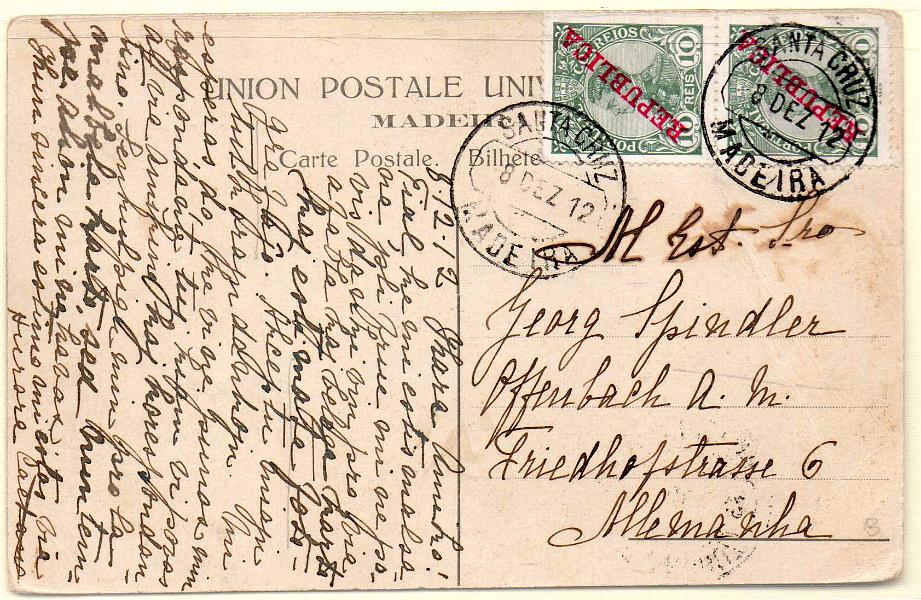 1547.jpg -     Lote:    1547            Madeira       Descrição:         Carimbos circulares datados tipo 1882. 1910 &mdash; D. Manuel II, com sobrecarga REPUBLICA. CE172, 10 reis. Dois selos em postal ilustrado circulado de Santa Cruz (08.12.12) para a Alemanha. Carimbo batido a preto "SANTA CRUZ / MADEIRA".        PI       Valor Base:     &euro; 30,00     Valor Venda:     Retirado     