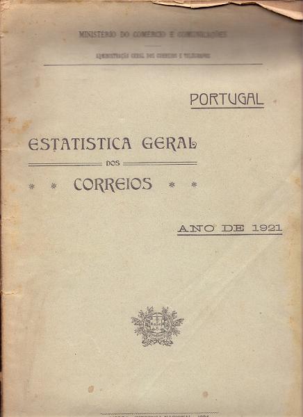 1595.jpg -     Lote:    1595                   Descrição:         Portugal &mdash; Estatística Geral dos Correios. Ano de 1921. Administração Geral dos Correios e Telégrafos. Imprensa Nacional, 1924.        Livro       Valor Base:     &euro; 12,00     Valor Venda:     &euro; 18,00     