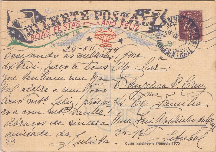 1804.jpg -     Lote:    1804      Lotes pelo Correio      Portugal       Descrição:         1944 &mdash; Boas Festas. Selo tipo Caravela. OM103, $30 n.º 69 (A Virgem e o Menino Jesus). Circulado pela Ambulância Ramal de Sintra (24.12.44) para Setúbal.        IC       Valor Base:     &euro; 5,00     Valor Venda:     &euro; 5,00     