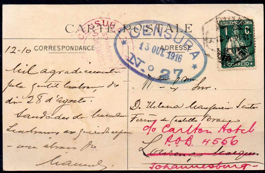 2036.jpg -     Lote:    2036      Lotes pelo Correio             Descrição:         1914/18 &mdash; 1.ª Guerra Mundial. Censuras. 1912 &mdash; Ceres. Postal ilustrado circulado de Lisboa (13.10.16) para L. Marques e reendereçado para Johannesbourg, com selo de 1C CE208. Censura a vermelho "PASSOU PELA CENSURA / LOURENÇO MARQUES".        PI       Valor Base:     &euro; 15,00     Valor Venda:     Retirado     