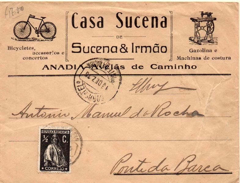 2131.jpg -     Lote:    2131      Lotes pelo Correio      Portugal        Descrição:         1912 &mdash; Ceres. CE207, &frac12; C preto, denteado 15x14, em sobrescrito publicitário, circulado de Anadia para Ponte da Barca (13.12.15). Publicidade a bicicletas.        Carta       Valor Base:     &euro; 8,00     Valor Venda:     &euro; 10,00     
