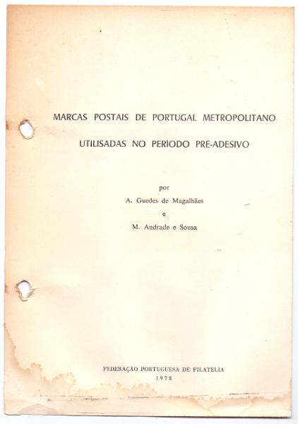 2564.jpg -     Lote:    2564      Lotes pelo Correio             Descrição:         Mascas Postais de Portugal Metropolitano utilizadas no período pré-adesivo de A. Guedes de Magalhães e Andrade e Sousa, em fichas.        Livro       Valor Base:     &euro; 10,00     Valor Venda:     Retirado     