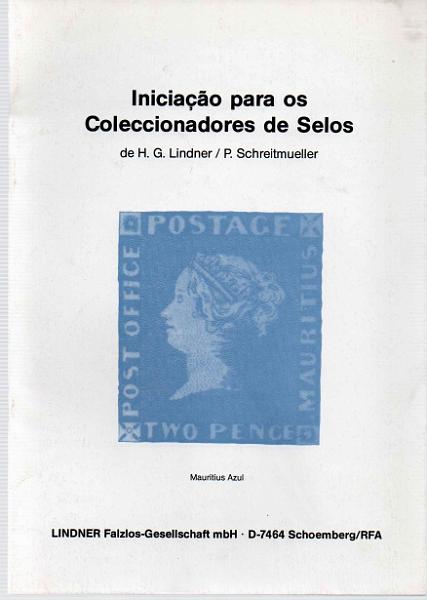 2579.jpg -     Lote:    2579      Lotes pelo Correio             Descrição:         Iniciação para os Coleccionadores de Selos, de H. G. Lindner.        Livro       Valor Base:     &euro; 5,00     Valor Venda:     &euro; 5,00     