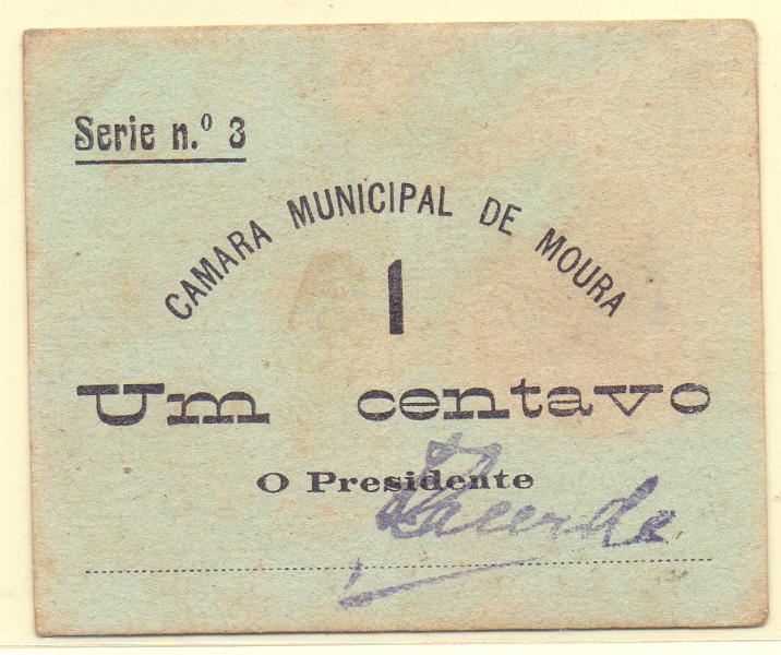 2796.jpg -     Lote:    2796      Lotes pelo Correio             Descrição:         Moura (Câmara Municipal) &mdash; 1 C, Série 3, MA 1507, MBC, Rara           CDL       Valor Base:     &euro; 10,00     Valor Venda:     Retirado     