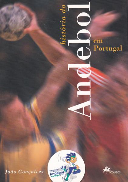 2558.jpg -     Lote:    2558      Lotes pelo Correio             Descrição:         História do Andebol em Portugal, de João Gonçalves. Edição dos CTT com selo alusivo do Campeonato do Mundo 2003.        *       Valor Base:     &euro; 4,00     Valor Venda:     Retirado     