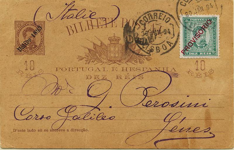 0325.jpg -     Lote:    325            Colecção Clássica - 2.ª parte       Descrição:         1892/93 &mdash; D. Luís I. Sobrecargas "PROVISÓRIO". Inteiro postal de 10 reis D. Luís I tipo Diogo Neto com sobrecarga "Valido 1893", circulado de Lisboa (30.01.94) para Genes * Itália, com selo adicional de 10 reis verde, denteado 11 &frac12;, papel porcelana CE83. B e R.        IC       Valor Base:     &euro; 50,00     Valor Venda:     Retirado     