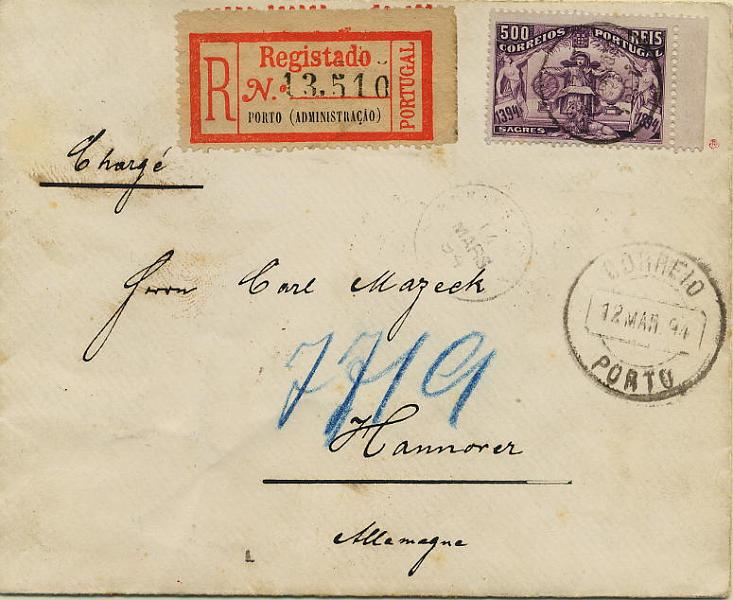 0345.jpg -     Lote:    345            Colecção Clássica - 2.ª parte       Descrição:         1894 &mdash; 5.º Centenário do Nascimento do Infante D. Henrique. Sobrescrito circulado registado do Porto (12.03.94) para Hanover * Alemanha (16.03.94), com selo de 500 reis violeta s/ violeta claro. Selo obliterado com carimbo comemorativo. MB e R.        Carta       Valor Base:     &euro; 100,00     Valor Venda:     &euro; 100,00     