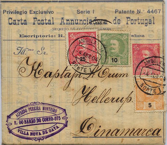 0756.jpg -     Lote:    756            Portugal       Descrição:         1904 &mdash; Carta Anunciadora de Portugal. Bilhetes-Cartas Particulares, Série I, editada por Salvador Arcádio Ferrer * "Patente n.º 4467" D. Carlos I, tipo Mouchon. OM1, 25 reis carmim, circulada de Vila Nova de Gaia para Hellerup * Dinamarca (09.04.04), com trânsito pela Ambulância  Norte I (04.04.04), com selos adicionais de 5, 10 e 25 reis tipo Mouchon. MB e MR.        IC       Valor Base:     &euro; 750,00     Valor Venda:     &euro; 1200,00     
