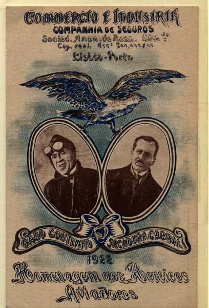 0858.jpg -     Lote:    858                   Descrição:         Aviação &mdash; Homenagem a Gago Coutinho e Sacadura Cabral, com publicidade à C.ª de Seguros Comércio e Indústria. MB e R.        PI       Valor Base:     &euro; 20,00     Valor Venda:     &euro; 50,00     