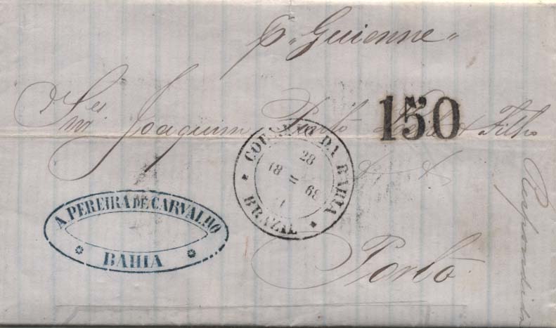 0933.jpg -     Lote:    933                   Descrição:         Correio marítimo. Carta circulada da Baía (28.11.1868) para o Porto (16.12.1868) pelo "Paquete Guienne". Porteada à chegada com 150 reis, batido a preto.        Carta       Valor Base:     &euro; 10,00     Valor Venda:     &euro; 10,00     