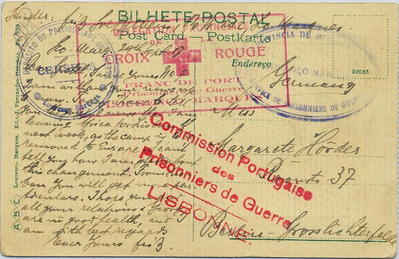 0981.jpg -     Lote:    981                   Descrição:         1.ª Guerra Mundial. 1.º Depósito de Prisioneiros de Guerra de Lourenço Marques. Postal ilustrado circulado isento de franquia de Lourenço Marques (29.09.17) para Berlim. Carimbos batidos a azul: oval "PROVÍNCIA DE MOÇAMBIQUE / LOURENÇO MARQUES / SERVICE DE PRISONNIERS DE GUERRE" e circular "1.º DEPÓSITO DE PRISIONEIROS DE GUERRA / CENSURA / LOURENÇO MARQUES" + carimbo rectangular batido a vermelho "DÉLÉGATION PROVINCIALE / DE CROIX ROUGE / FRANC DE PORT / PRISIONNIERS DE GUERRE / LOURENÇO MARQUES" e carimbo da Comissão da Cruz Vermelha em Lisboa, batido a vermelho.. MB e R.        PI       Valor Base:     &euro; 250,00     Valor Venda:     &euro; 300,00     