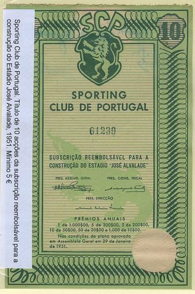 2201.jpg -     Lote:    2201                   Descrição:      Sporting Clube de Portugal.   Título de 10 acções da subscrição reembolsável para a construção do Estádio José de Alvalade, 1951.        DOC       Valor Base:     &euro; 5,00     Valor Venda:     &euro; 10,00     