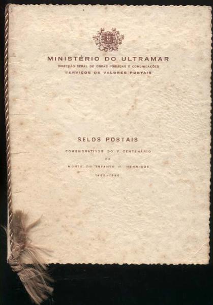 2834.jpg -     Lote:    2834      Lotes pelo Correio       Ultramar       Descrição:      Ultramar.   1960 &mdash; V Centenário da Morte do Infante D. Henrique. Carteira editada pelo Ministério do Ultramar, com os selos de todas as colónias. Selos com pontos de óxido.        CRT       Valor Base:     &euro; 5,00     Valor Venda:     &euro; 6,00     
