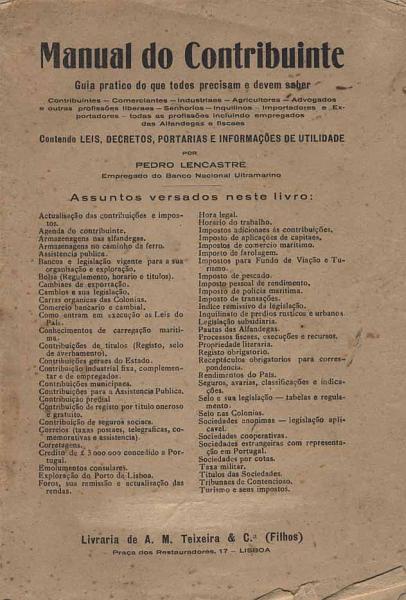 3065.jpg -     Lote:    3065      Lotes pelo Correio              Descrição:         Manual do Contribuinte, por Pedro Lencastre &mdash; Lisboa, cerca de 1925, com 466 páginas. Contém "Leis, Decretos, portarias e informações de utilidade".        Livro       Valor Base:     &euro; 8,00     Valor Venda:     Retirado     